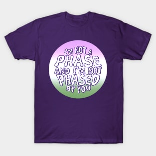 Genderqueer - Not a Phase T-Shirt